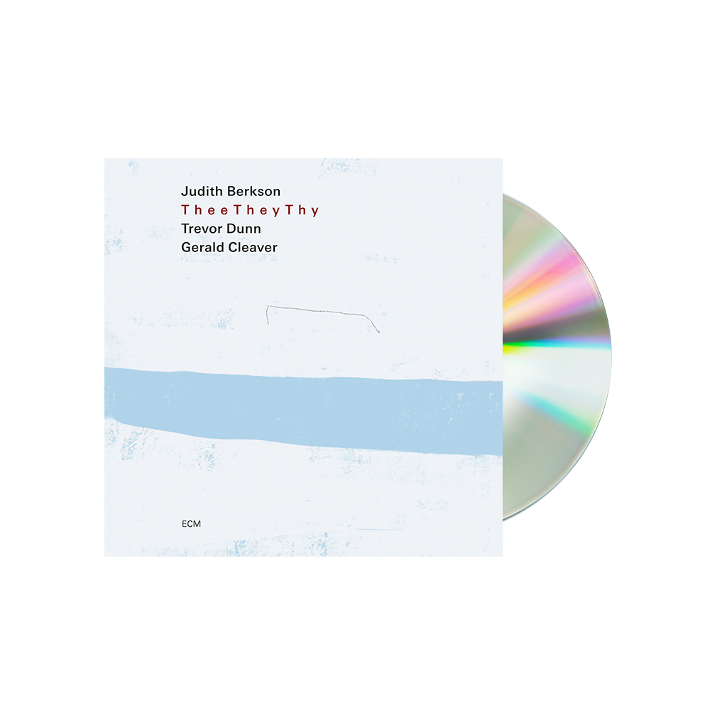 Judith Berkson, Trevor Dunn, Gerald Cleaver: Thee They Thy CD